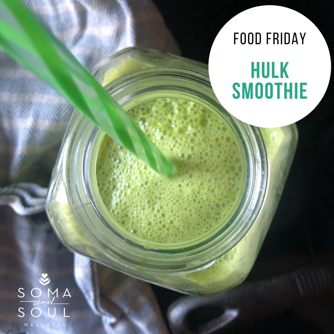 Hulk Smoothie | Food Friday Recipe | Soma &amp; Soul