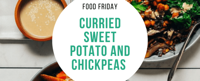 Food Friday - Curried Sweet Potato and Chickpeas