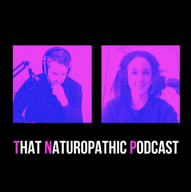 The Naturopathic Podcast